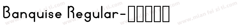 Banquise Regular字体转换